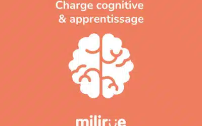 Charge cognitive et apprentissage : Milirue vous allège la tâche